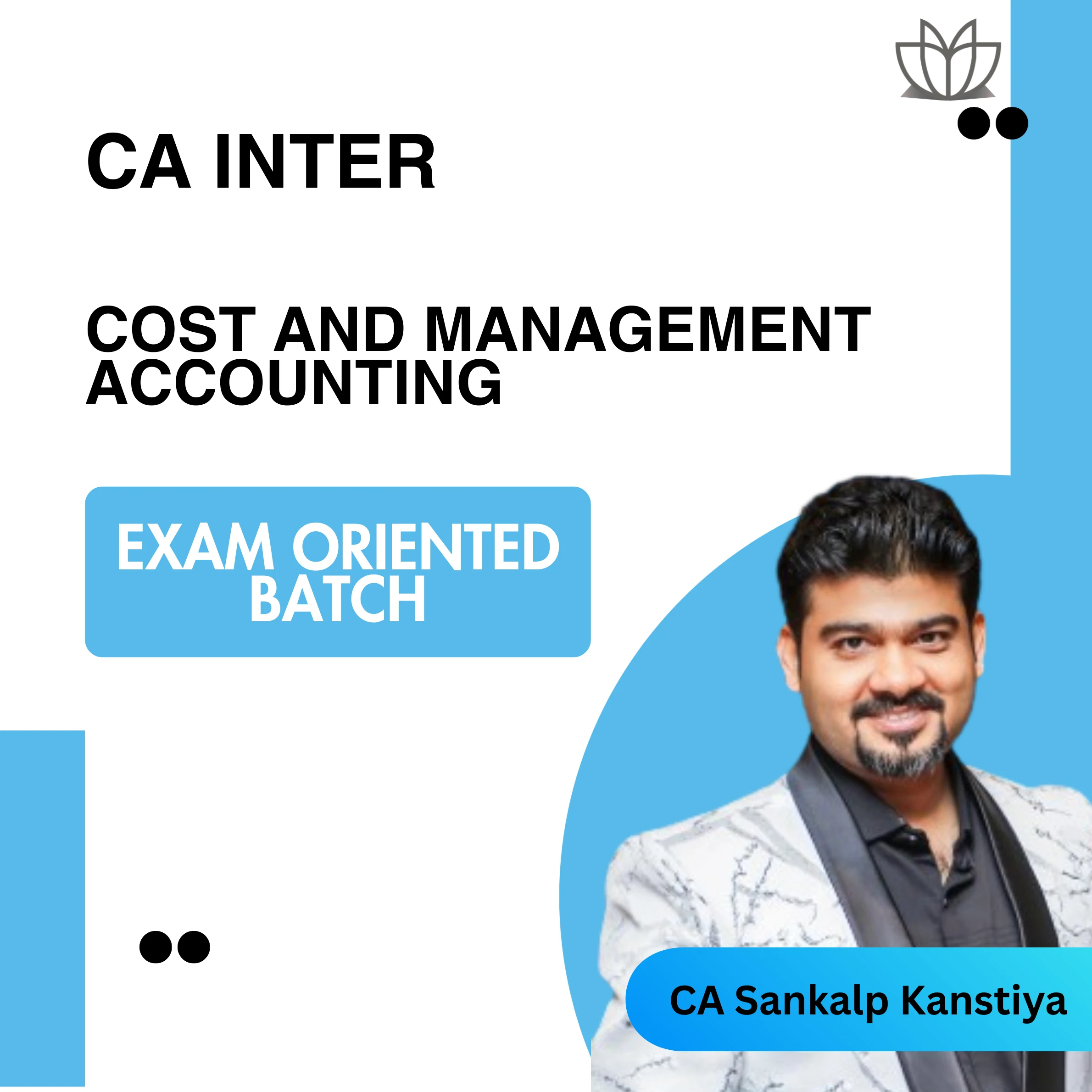 CA Inter Cost And Management Accounting (Exam Oriented Batch) For Jan 26 & Onwards